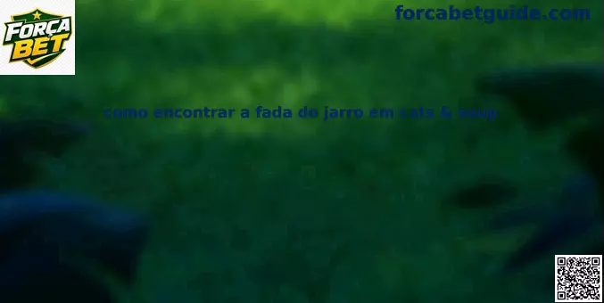 fada do jarro Cats & Soup
