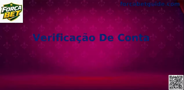 Interface de Verificação de Conta Força Bet