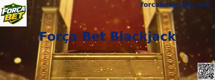 Força Bet Blackjack Mesa Virtual