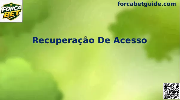 Interface Digital de Recuperação de Acesso no Força Bet
