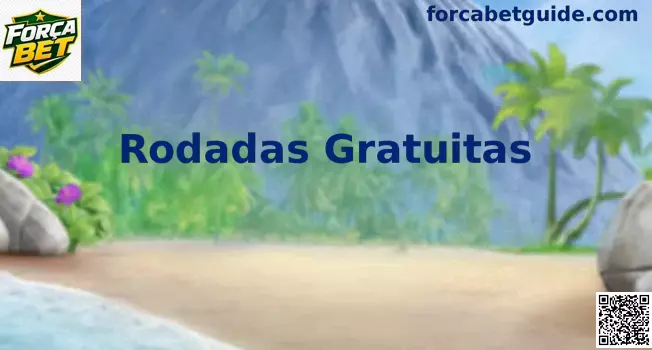 Guia de Rodadas Gratuitas em slots online no Força Bet