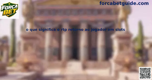 RTP em slots explicação Brasil