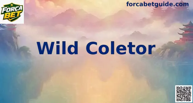 Wild Coletor Força Bet explicação visual